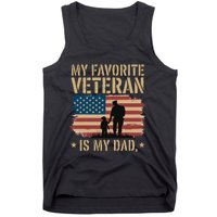 Father Veterans Day My Favorite Veteran Is My Dad Proud Tank Top