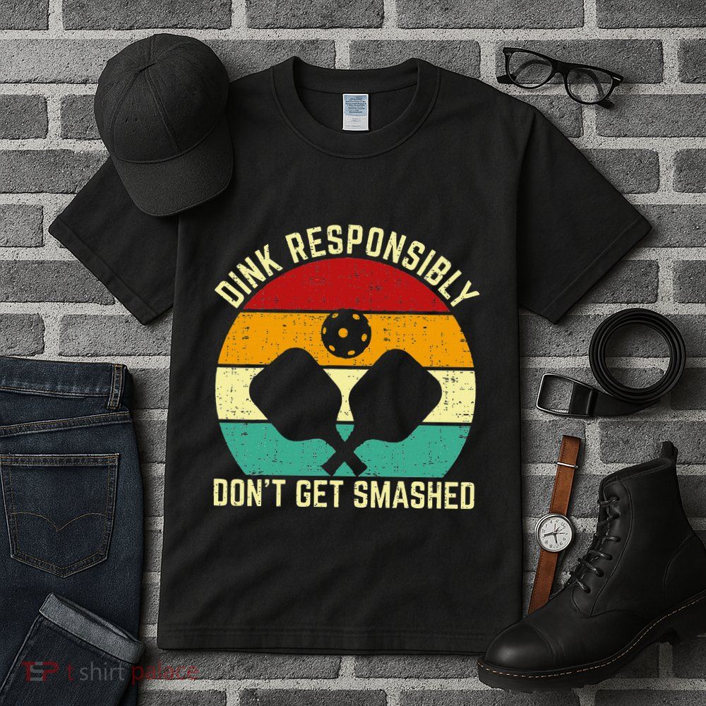 Funny Vintage Dink Responsibly DonT Get Smashed Pickleball Tall T-Shirt