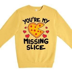 Funny Valentine's Day You're My Missing Slice Heart Pizza Premium Crewneck Sweatshirt