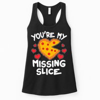 Funny Valentine's Day You're My Missing Slice Heart Pizza Womens Tank Top