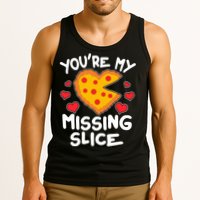 Funny Valentine's Day You're My Missing Slice Heart Pizza Tank Top