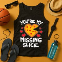 Funny Valentine's Day You're My Missing Slice Heart Pizza Tank Top