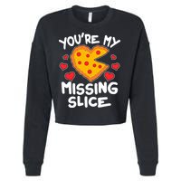 Funny Valentine's Day You're My Missing Slice Heart Pizza Cropped Pullover Crew