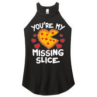 Funny Valentine's Day You're My Missing Slice Heart Pizza Women's Perfect Tri Rocker Tank