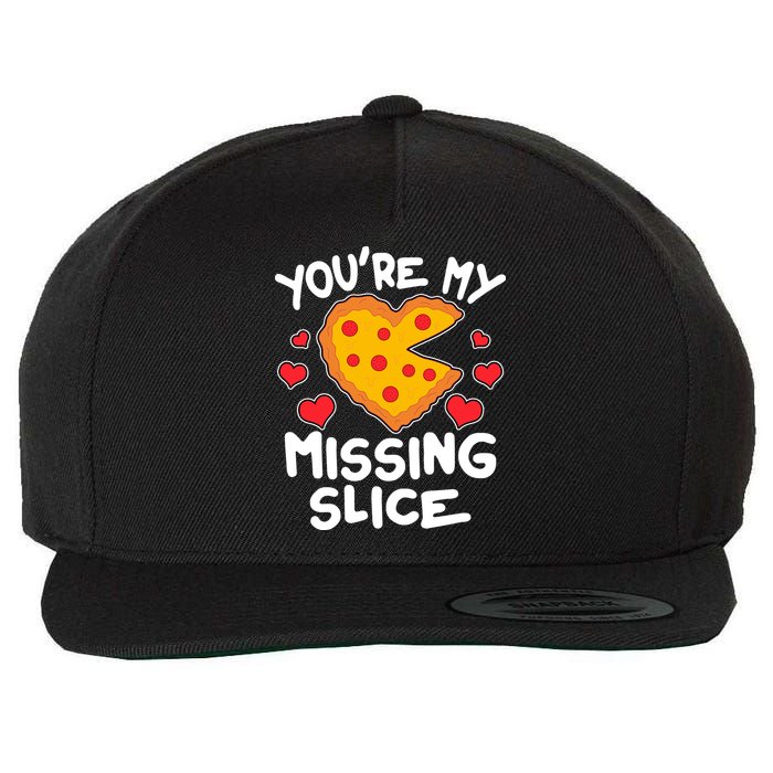 Funny Valentine's Day You're My Missing Slice Heart Pizza Wool Snapback Cap