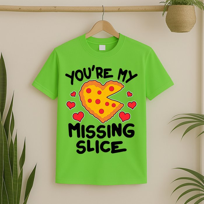 Funny Valentine's Day You're My Missing Slice Heart Pizza T-Shirt