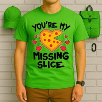 Funny Valentine's Day You're My Missing Slice Heart Pizza T-Shirt
