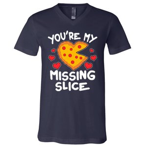 Funny Valentine's Day You're My Missing Slice Heart Pizza V-Neck T-Shirt