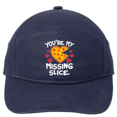 Funny Valentine's Day You're My Missing Slice Heart Pizza 7-Panel Snapback Hat