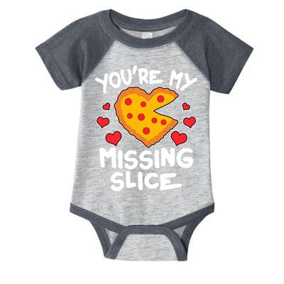 Funny Valentine's Day You're My Missing Slice Heart Pizza Infant Baby Jersey Bodysuit