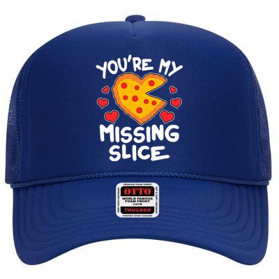 Funny Valentine's Day You're My Missing Slice Heart Pizza High Crown Mesh Back Trucker Hat