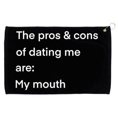 Funny Valentines Day Pros And Cons Of Dating Me Funny Gift Grommeted Golf Towel