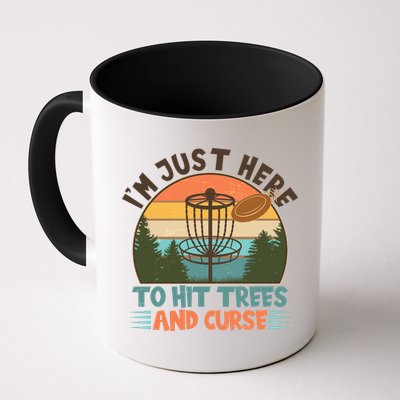 Funny Vintage Disc Golf I'm Just Here To Hit Trees And Curse Mug