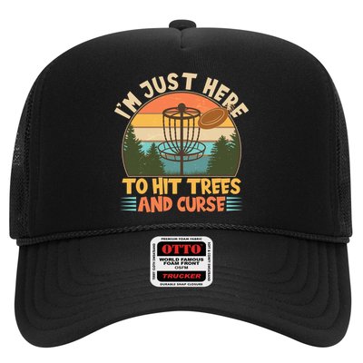 Funny Vintage Disc Golf I'm Just Here To Hit Trees And Curse Trucker Hat