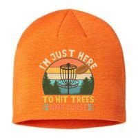 Funny Vintage Disc Golf I'm Just Here To Hit Trees And Curse Sustainable Beanie