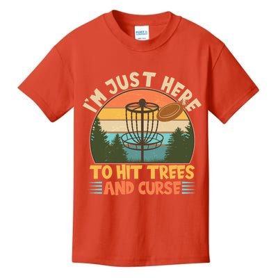 Funny Vintage Disc Golf I'm Just Here To Hit Trees And Curse Kids T-Shirt
