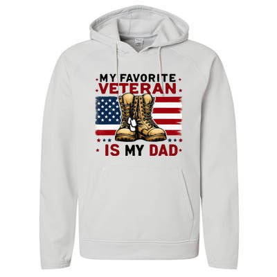 Father Veterans Day My Favorite Veteran Is My Dad For Performance Fleece Hoodie