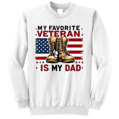 Father Veterans Day My Favorite Veteran Is My Dad For Sweatshirt