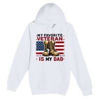 Father Veterans Day My Favorite Veteran Is My Dad For Premium Pullover Hoodie