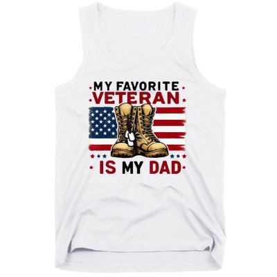 Father Veterans Day My Favorite Veteran Is My Dad For Tank Top