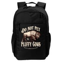Funny Vintage Do Not Pet The Fluffy Cows American Bison Backpack