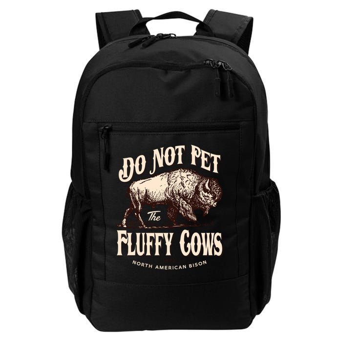 Funny Vintage Do Not Pet The Fluffy Cows American Bison Backpack