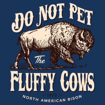 Funny Vintage Do Not Pet The Fluffy Cows American Bison T-Shirt