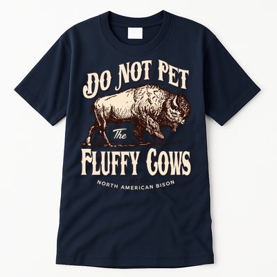 Funny Vintage Do Not Pet The Fluffy Cows American Bison Tall T-Shirt