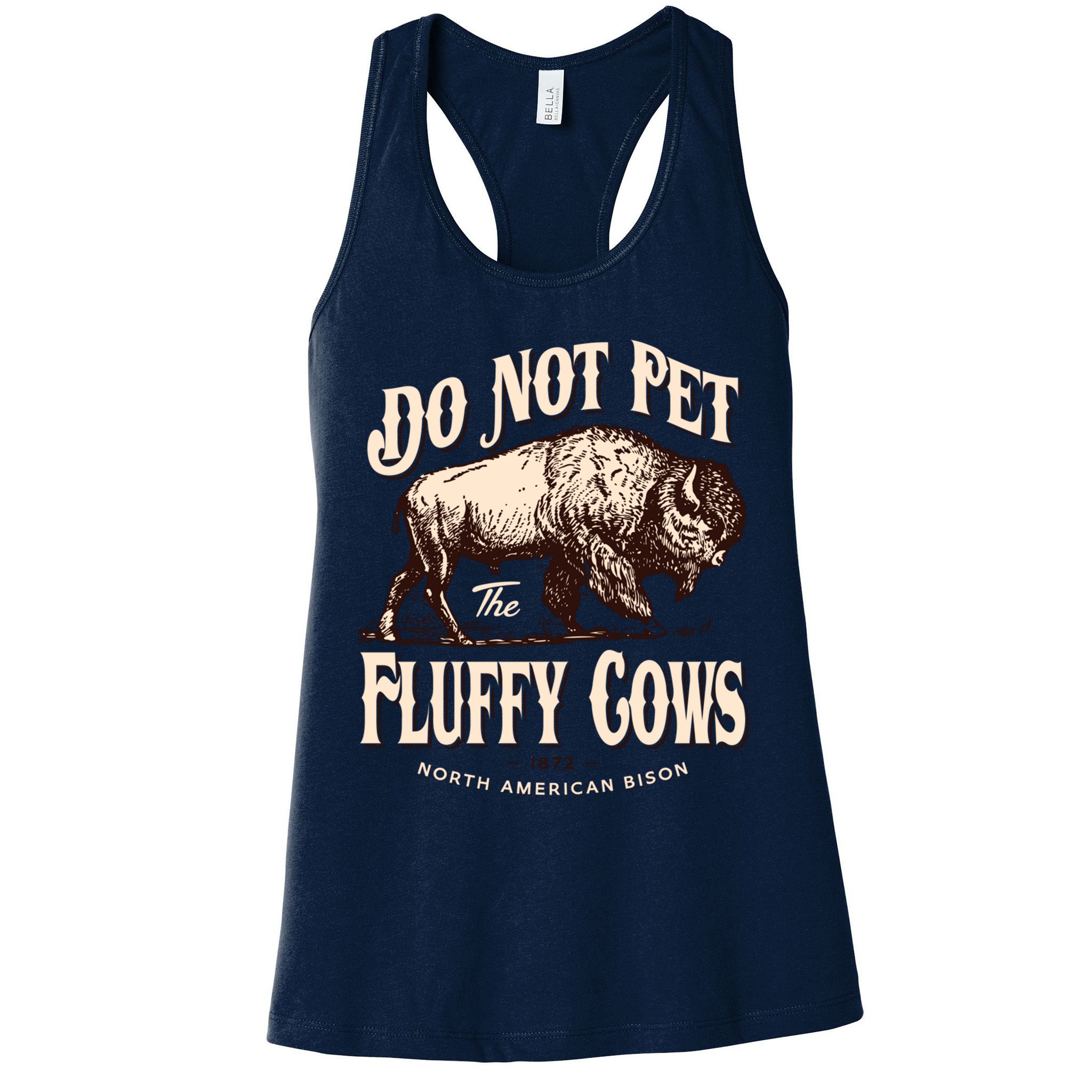 Funny Vintage Do Not Pet The Fluffy Cows American Bison Womens Tank Top