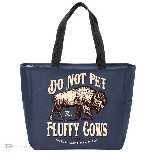 Funny Vintage Do Not Pet The Fluffy Cows American Bison Zip Tote Bag