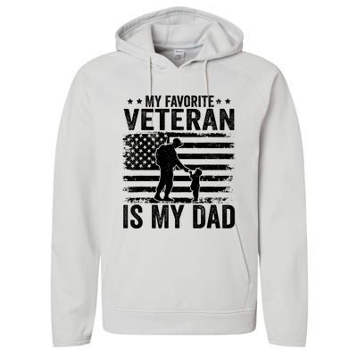 Father Veterans Day My Favorite Veteran Is My Dad Performance Fleece Hoodie