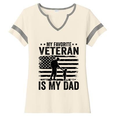 Father Veterans Day My Favorite Veteran Is My Dad Ladies Halftime Notch Neck Tee