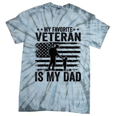 Father Veterans Day My Favorite Veteran Is My Dad Tie-Dye T-Shirt