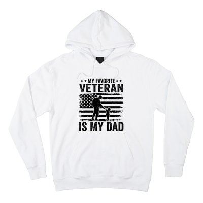 Father Veterans Day My Favorite Veteran Is My Dad Hoodie