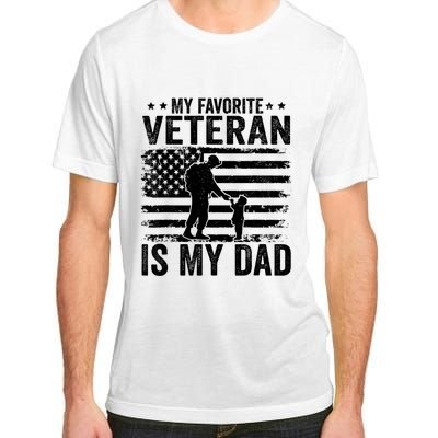 Father Veterans Day My Favorite Veteran Is My Dad Adult ChromaSoft Performance T-Shirt