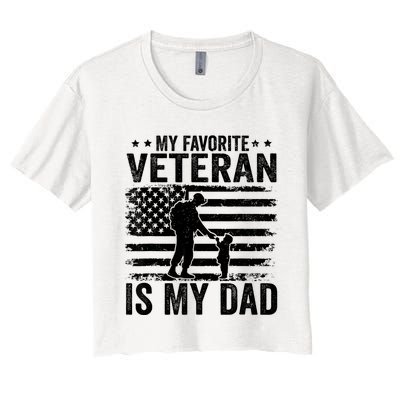 Father Veterans Day My Favorite Veteran Is My Dad Women's Crop Top Tee