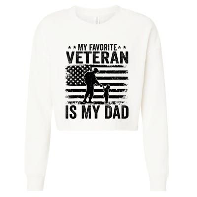 Father Veterans Day My Favorite Veteran Is My Dad Cropped Pullover Crew