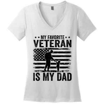 Father Veterans Day My Favorite Veteran Is My Dad Women's V-Neck T-Shirt