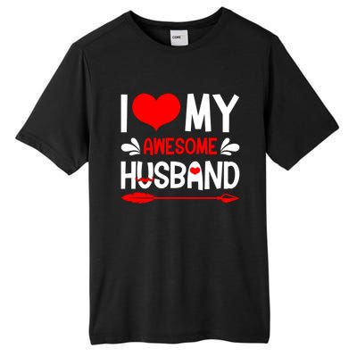 Funny Valentines Day Couple I Love My Awesome Funny Husband Great Gift Tall Fusion ChromaSoft Performance T-Shirt