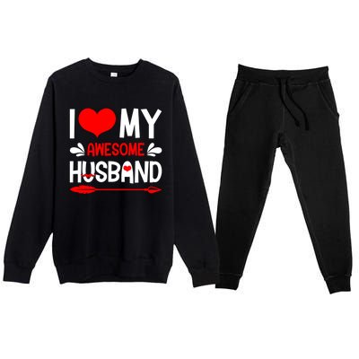 Funny Valentines Day Couple I Love My Awesome Funny Husband Great Gift Premium Crewneck Sweatsuit Set