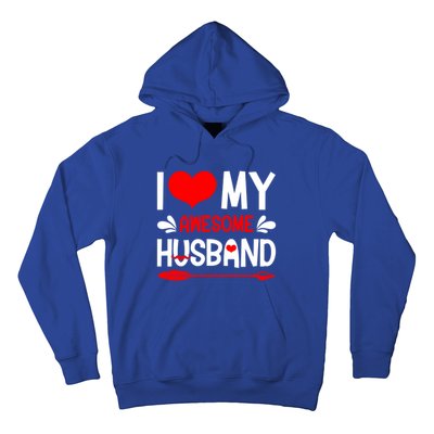 Funny Valentines Day Couple I Love My Awesome Funny Husband Great Gift Hoodie