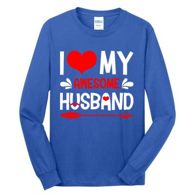 Funny Valentines Day Couple I Love My Awesome Funny Husband Great Gift Tall Long Sleeve T-Shirt