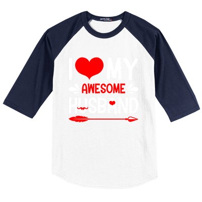 Funny Valentines Day Couple I Love My Awesome Funny Husband Great Gift Baseball Sleeve Shirt