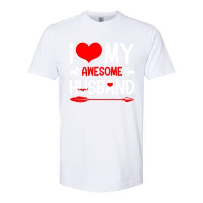 Funny Valentines Day Couple I Love My Awesome Funny Husband Great Gift Softstyle CVC T-Shirt