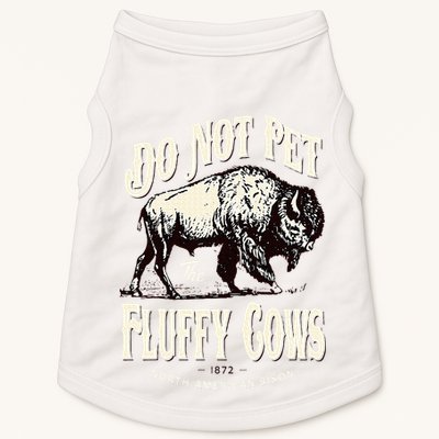 Funny Vintage Do Not Pet the Fluffy Cows American Bison Doggie Tank