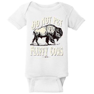 Funny Vintage Do Not Pet the Fluffy Cows American Bison Baby Bodysuit