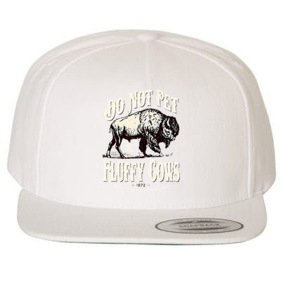 Funny Vintage Do Not Pet the Fluffy Cows American Bison Wool Snapback Cap