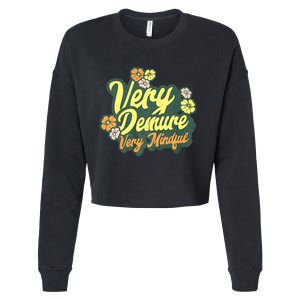 Funny Very Demure Very Mindful Trend Demure & Mindful Ladies Cropped Pullover Crew