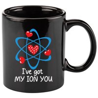 Funny ValentineS Day Science Teacher IVe Got My Ion You 11oz C Handle Ceramic Mug