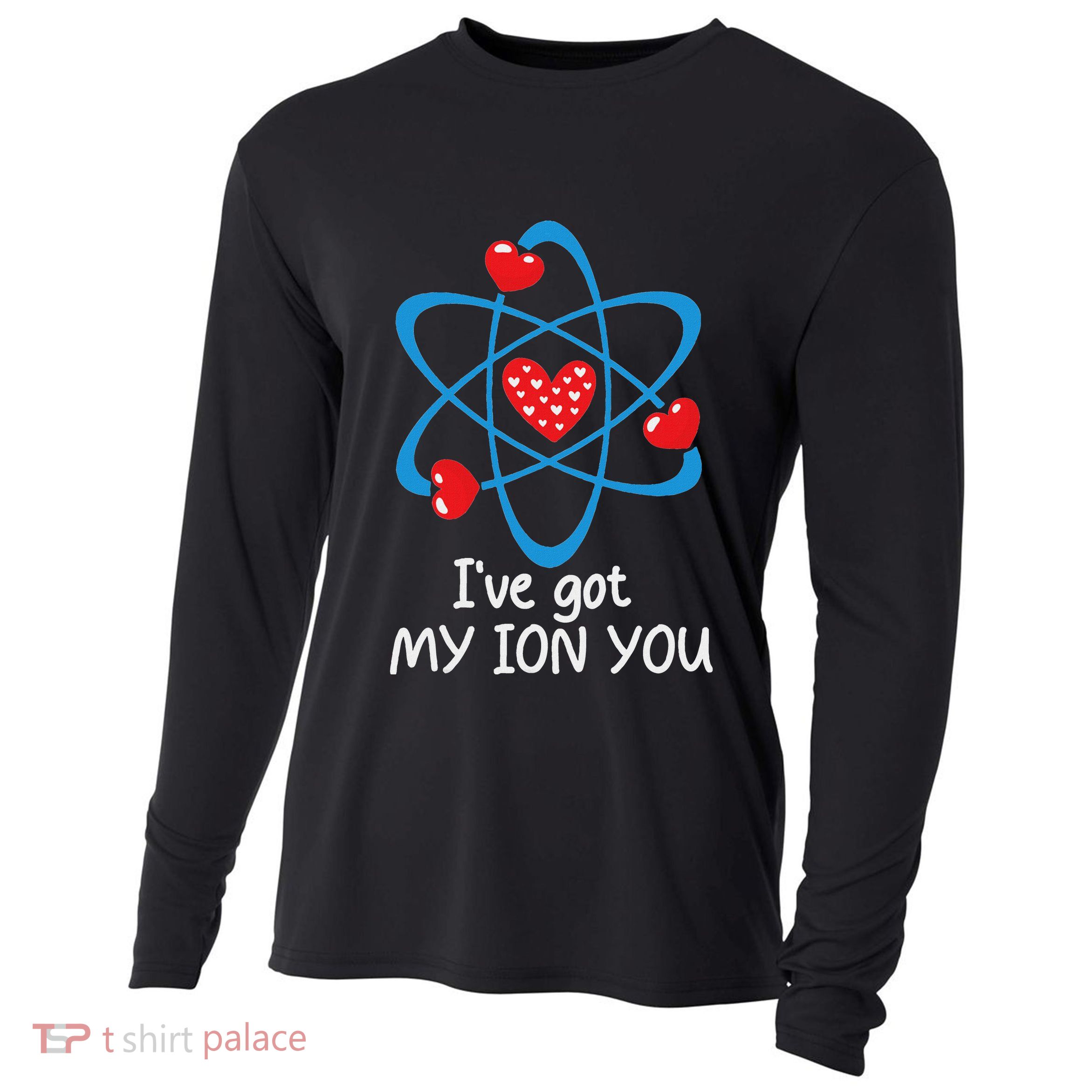 Funny ValentineS Day Science Teacher IVe Got My Ion You Cooling Performance Long Sleeve Crew